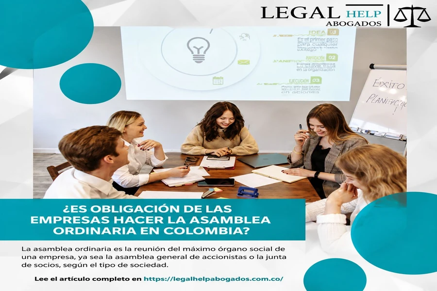 Es obligación de las empresas hacer la asamblea ordinaria en Colombia